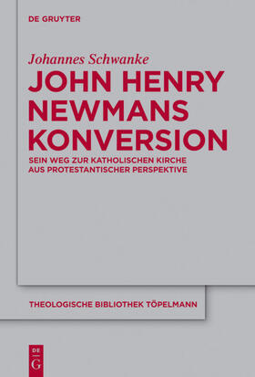 Schwanke |  John Henry Newmans Konversion | eBook | Sack Fachmedien