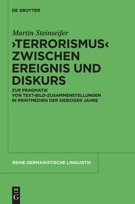 Steinseifer |  "Terrorismus" zwischen Ereignis und Diskurs | Buch |  Sack Fachmedien