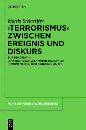 Steinseifer |  "Terrorismus" zwischen Ereignis und Diskurs | eBook | Sack Fachmedien