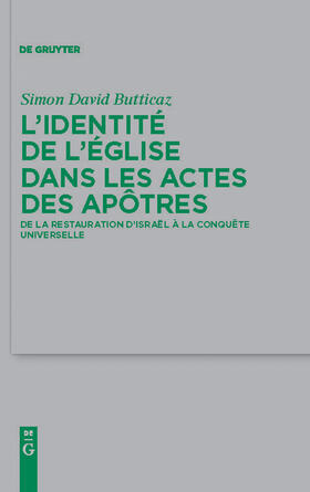 Butticaz |  L'identité de l'Église dans les Actes des apôtres | Buch |  Sack Fachmedien