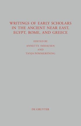 Pommerening / Imhausen |  Writings of Early Scholars in the Ancient Near East, Egypt, Rome, and Greece | Buch |  Sack Fachmedien