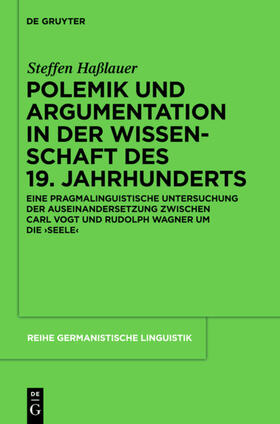 Haßlauer |  Polemik und Argumentation in der Wissenschaft des 19. Jahrhunderts | eBook | Sack Fachmedien