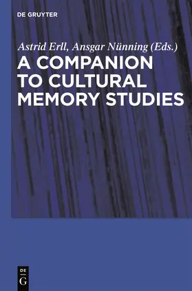 Erll / Nünning |  A Companion to Cultural Memory Studies | Buch |  Sack Fachmedien