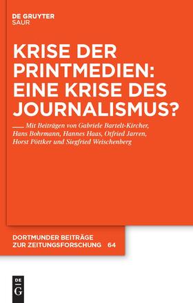  Krise der Printmedien: Eine Krise des Journalismus? | Buch |  Sack Fachmedien