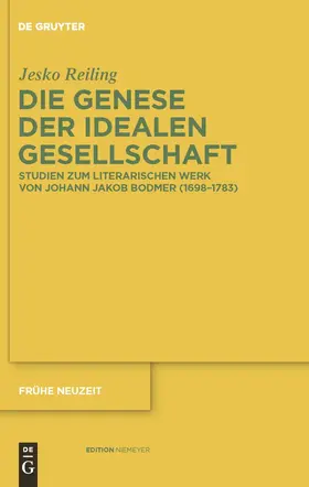 Reiling |  Die Genese der idealen Gesellschaft | Buch |  Sack Fachmedien