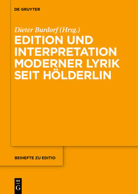 Burdorf |  Edition und Interpretation moderner Lyrik seit Hölderlin | eBook | Sack Fachmedien