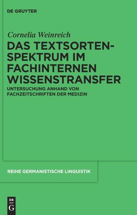 Weinreich |  Das Textsortenspektrum im fachinternen Wissenstransfer | Buch |  Sack Fachmedien
