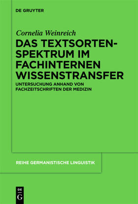 Weinreich |  Das Textsortenspektrum im fachinternen Wissenstransfer | eBook | Sack Fachmedien