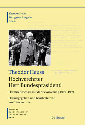 Heuss / Werner | Hochverehrter Herr Bundespräsident! | E-Book | sack.de