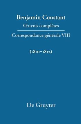Delbouille / Kloocke |  Ouvres complètes, VIII, Correspondance générale 1810-1812 | Buch |  Sack Fachmedien