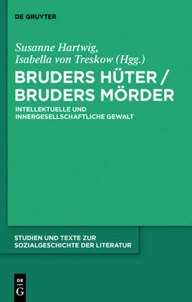 Hartwig / Treskow |  Bruders Hüter / Bruders Mörder | eBook | Sack Fachmedien