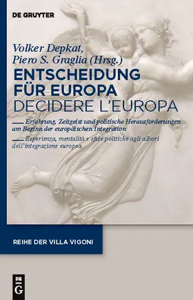 Graglia / Depkat |  Entscheidung für Europa - Decidere l'Europa | Buch |  Sack Fachmedien