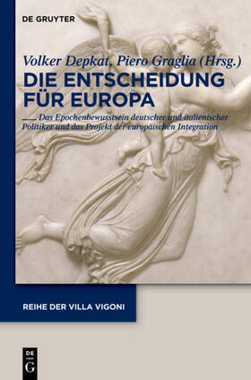 Depkat / Graglia |  Entscheidung für Europa - Decidere l'Europa | eBook | Sack Fachmedien