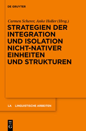 Scherer / Holler |  Strategien der Integration und Isolation nicht-nativer Einheiten und Strukturen | eBook | Sack Fachmedien