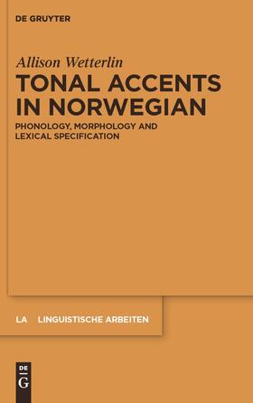 Wetterlin |  Tonal Accents in Norwegian | Buch |  Sack Fachmedien