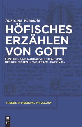 Knaeble |  Höfisches Erzählen von Gott | Buch |  Sack Fachmedien