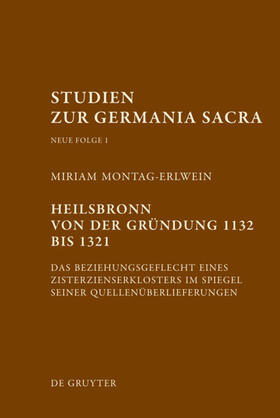 Montag-Erlwein |  Heilsbronn von der Gründung 1132 bis 1321 | eBook | Sack Fachmedien