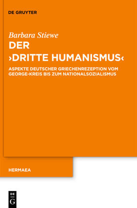 Stiewe |  Der "Dritte Humanismus" | eBook | Sack Fachmedien