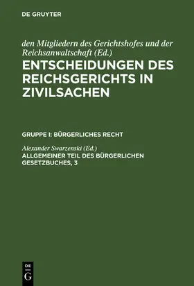 Swarzenski |  Allgemeiner Teil des Bürgerlichen Gesetzbuches, 3 | Buch |  Sack Fachmedien