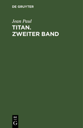 Paul |  Titan. Zweiter Band | Buch |  Sack Fachmedien