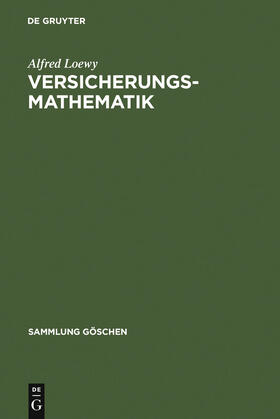 Loewy |  Versicherungsmathematik | Buch |  Sack Fachmedien