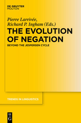 Ingham / Larrivée |  The Evolution of Negation | Buch |  Sack Fachmedien