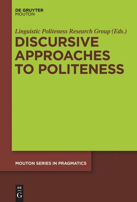  Discursive Approaches to Politeness | Buch |  Sack Fachmedien