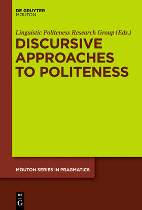  Discursive Approaches to Politeness | eBook | Sack Fachmedien