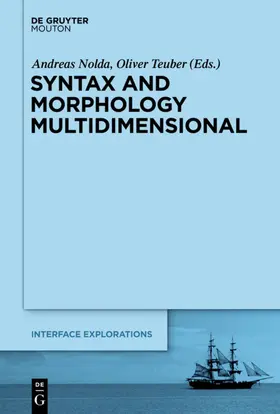 Nolda / Teuber |  Syntax and Morphology Multidimensional | eBook | Sack Fachmedien