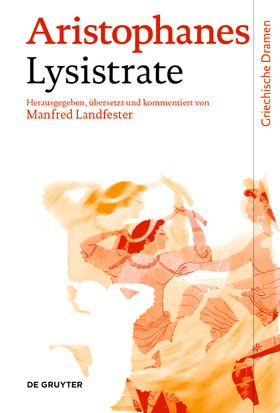 Aristophanes / Landfester |  Lysistrate | Buch |  Sack Fachmedien