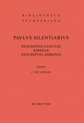 Silentiarius / de Stefani |  Descriptio Sanctae Sophiae. Descriptio Ambonis | eBook | Sack Fachmedien