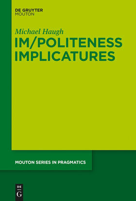 Haugh |  Im/Politeness Implicatures | eBook | Sack Fachmedien