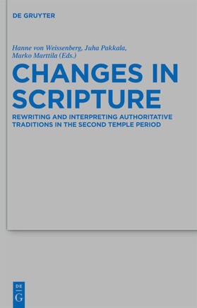 Weissenberg / Marttila / Pakkala |  Changes in Scripture | Buch |  Sack Fachmedien