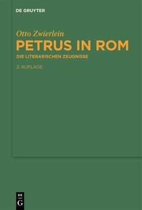 Zwierlein |  Petrus in Rom | Buch |  Sack Fachmedien