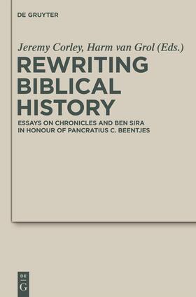 Grol / Corley |  Rewriting Biblical History | Buch |  Sack Fachmedien
