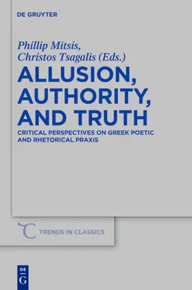 Mitsis / Tsagalis |  Allusion, Authority, and Truth | eBook | Sack Fachmedien