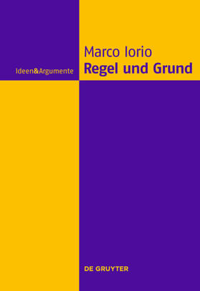 Iorio |  Regel und Grund | eBook | Sack Fachmedien