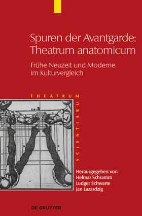 Schwarte / Lazardzig |  Spuren der Avantgarde: Theatrum anatomicum | eBook | Sack Fachmedien