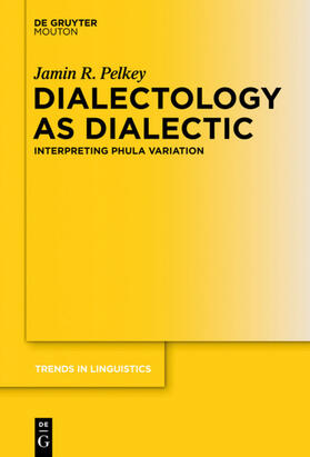 Pelkey |  Dialectology as Dialectic | eBook | Sack Fachmedien