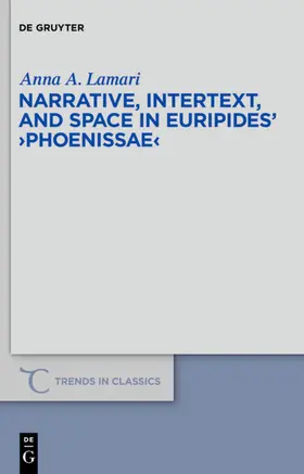 Lamari |  Narrative, Intertext, and Space in Euripides' "Phoenissae" | eBook | Sack Fachmedien