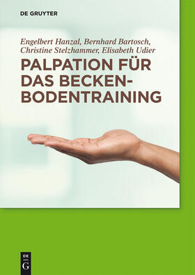 Hanzal / Udier / Bartosch |  Palpation für das Beckenbodentraining | Buch |  Sack Fachmedien