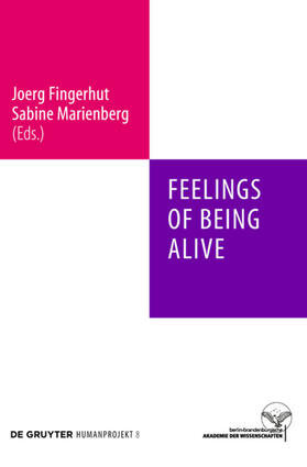 Fingerhut / Marienberg |  Feelings of Being Alive | eBook | Sack Fachmedien