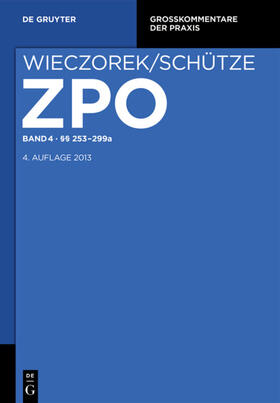 Wieczorek / Schütze |  ZPO §§ 253-299a | eBook | Sack Fachmedien