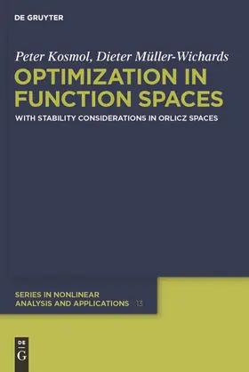 Müller-Wichards / Kosmol |  Optimization in Function Spaces | Buch |  Sack Fachmedien