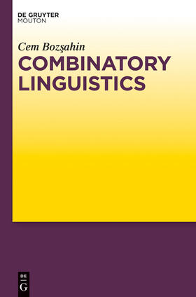 Bozsahin |  Combinatory Linguistics | Buch |  Sack Fachmedien