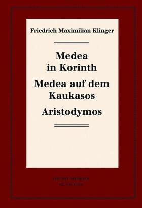 Hartmann / Profitlich / Schulte |  Medea in Korinth. Medea auf dem Kaukasos. Aristodymos | eBook | Sack Fachmedien