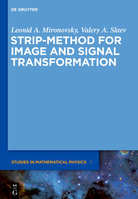 Mironovsky / Slaev |  Strip-Method for Image and Signal Transformation | eBook | Sack Fachmedien