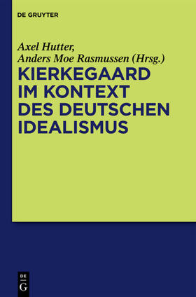Hutter / Rasmussen |  Kierkegaard im Kontext des deutschen Idealismus | eBook | Sack Fachmedien