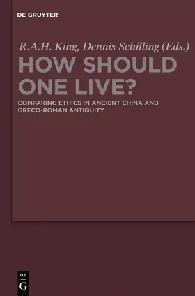 Schilling / King |  How Should One Live? | Buch |  Sack Fachmedien