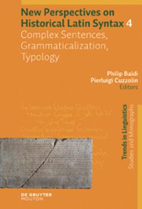 Cuzzolin / Baldi |  Complex Sentences, Grammaticalization, Typology | Buch |  Sack Fachmedien